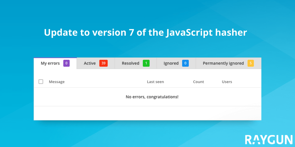 Feature image for Latest JavaScript hasher: update to version 7 and reduce your error groups