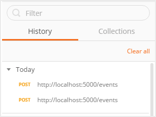 Postman best practices: You can see your history in Postman with the 'History' tab